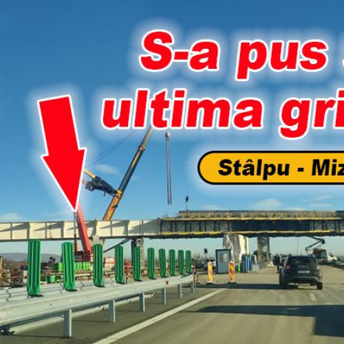 Podul Mizil - Stalpu de pe A7 rămâne închis