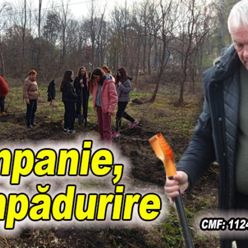 Campanie de reîmpădurire în Pădurea Crâng și Parcul Tineretului din Buzău