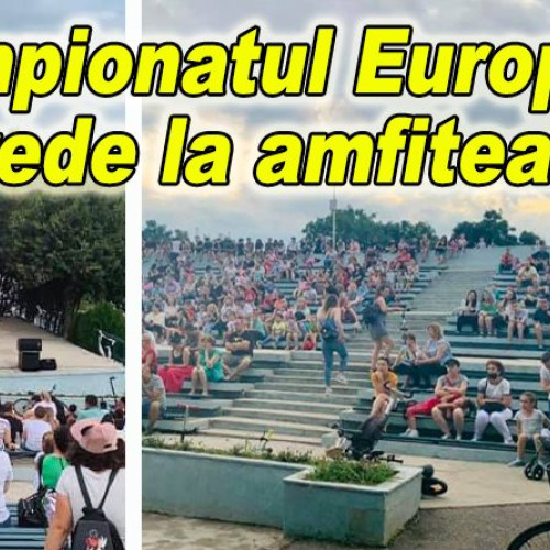 Buzău: Partidele Campionatului European vor fi transmise în Parcul Tineretului