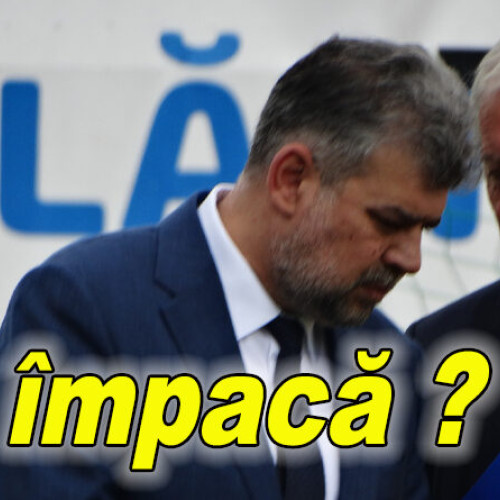 Împăcare între Toma și Ciolacu?