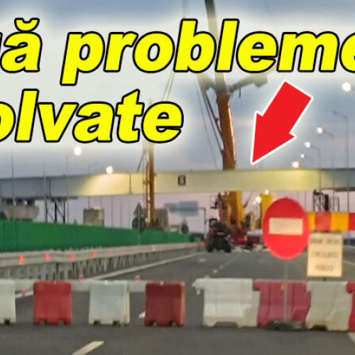 Două vești bune pentru autostrada Buzău - București
