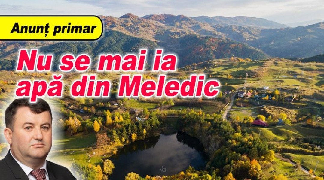 Comitetul Județean pentru Situații de Urgență aprobă captarea temporară a apei din lacul Meledic